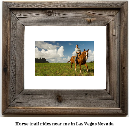 horse trail rides near me in Las Vegas, Nevada